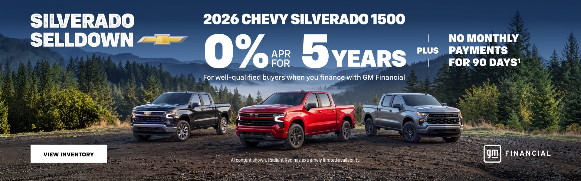 2026 Chevy Silverado 1500. 0% APR for 5 years. For well-qualified buyers when you finance with GM...